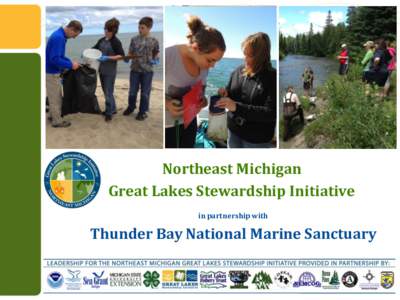 Northeast Michigan Great Lakes Stewardship Initiative in partnership with Thunder Bay National Marine Sanctuary