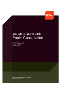 VINTAGE VEHICLES  Public Consultation Vehicle Standards October 2014