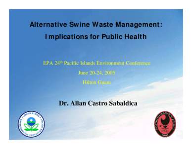 Alternative Swine Waste Management: Implications for Public Health