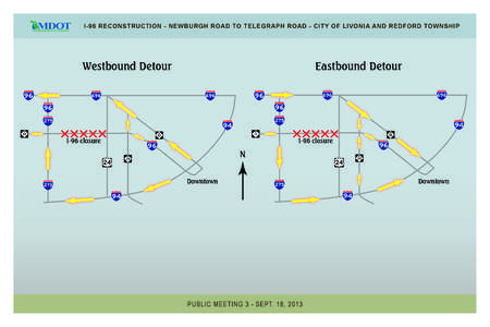 I-96 RECONSTRUCTION - NEWBURGH ROAD TO TELEGRAPH ROAD - CITY OF LIVONIA AND REDFORD TOWNSHIP  Westbound Detour INTERSTATE E