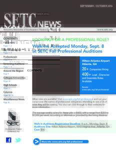 SEPTEMBER / OCTOBER[removed]Bimonthly Newsletter of Southeastern Theatre Conference, Inc. www.setc.org CONTENTS Fall Events