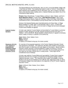 SPECIAL MEETING MINUTES: APRIL 16, 2012 The Special Meeting was held Monday, April 16, 2012, at the New Baden Village Hall, 1 East Hanover Street. The meeting was called to order at 7:00 p.m. Committee-atlarge meetings w