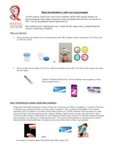 Fertility medicine / Reproduction / Drug paraphernalia / Fertility / Medical equipment / Syringe / Semen / Condom / Conception device / Medicine / Human reproduction / Behavior
