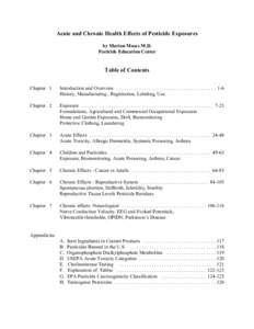 Acute and Chronic Health Effects of Pesticide Exposures by Marion Moses M.D. Pesticide Education Center Table of Contents Chapter 1