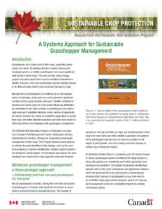 SUSTAINABLE CROP PROTECTION Results from the Pesticide Risk Reduction Program A Systems Approach for Sustainable Grasshopper Management Introduction