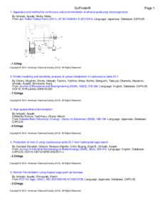 SciFinder®  Page 1 1. Apparatus and method for continuous culture fermentation of ethanol-producing microorganisms By Ishizaki, Ayaaki; Noda, Hideo