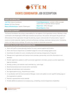 EVENTS COORDINATOR JOB DESCRIPTION BASIC INFORMATION Job Title: Events Coordinator Status: Full Time, Exempt Place of Performance: Seattle, Washington