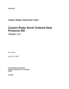 DORA-001  Cassini Radar Instrument Team Cassini Radar Burst Ordered Data Products SIS