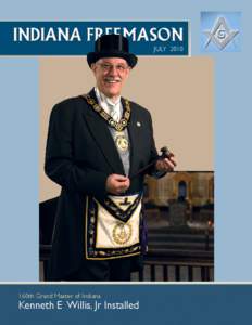 JULY[removed]160th Grand Master of Indiana Kenneth E Willis, Jr Installed