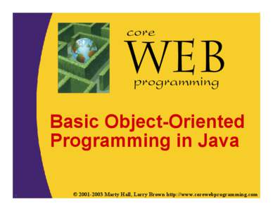 core programming Basic Object-Oriented Programming in Java 1