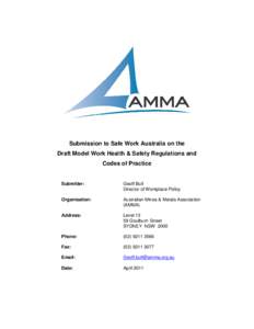 Submission to Safe Work Australia on the Draft Model Work Health & Safety Regulations and Codes of Practice Submitter: