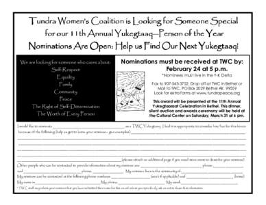 Tundra Women’s Coalition is Looking for Someone Special for our 11th Annual Yukegtaaq— Yukegtaaq—Person of the Year Nominations Are Open: Help us Find Our Next Yukegtaaq! We are looking for someone who cares about: