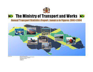 The Ministry of Transport and Works  Annual Transport Statistics Report: Jamaica in Figures[removed]