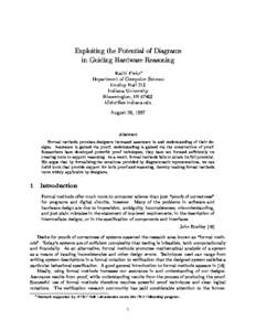 Exploiting the Potential of Diagrams in Guiding Hardware Reasoning Kathi Fisler Department of Computer Science Lindley Hall 215 Indiana University