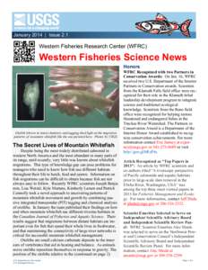 January 2014 | Issue 2.1  Western Fisheries Research Center (WFRC) Western Fisheries Science News Honors