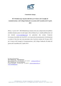 Comunicato stampa  RCS MediaGroup: deposito delle liste per il rinnovo del Consiglio di Amministrazione e del Collegio Sindacale in occasione dell’Assemblea del 23 aprile 2015