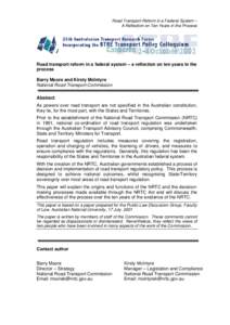 Road Transport Reform in a Federal System – A Reflection on Ten Years in the Process Road transport reform in a federal system – a reflection on ten years in the process Barry Moore and Kirsty McIntyre