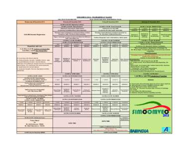 SIMCOMVEC[removed]PROGRAMME AT GLANCE Date : 4th to 7th December 2013 Wednesday 04 December 2013 Venue : Chennai Trade Centre, Nandambakkam, Chennai.