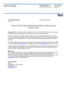 Teck Resources Limited Suite 3300, 550 Burrard Street Vancouver, BC Canada V6C 0B3 For Immediate Release 15-7-TR