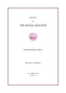 OFFICE FOR THE ROYAL MAUNDY  WESTMINSTER ABBEY