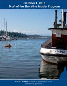 October 1, 2013 Draft of the Shoreline Master Program City of Olympia |Capital of Washington State  olympiawa.gov/smp