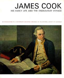 JAMES COOK HIS EARLY LIFE AND THE ENDEAVOUR VOYAGE