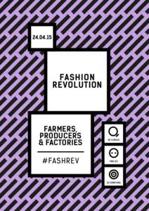 FARMERS, PRODUCERS & FACTORIES #FASHREV  FASHION REVOLUTION DAY | #INSIDEOUT