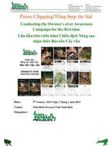 Press Clipping/Tổng hợp tin bài Conducting the Owston’s civet Awareness Campaign for the first time Lần đầu tiên triển khai Chiến dịch Nâng cao nhận thức Bảo tồn Cầy vằn