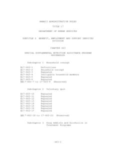 HAWAII ADMINISTRATIVE RULES TITLE 17 DEPARTMENT OF HUMAN SERVICES SUBTITLE 6  BENEFIT, EMPLOYMENT AND SUPPORT SERVICES