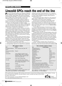 GenPgs. 2-16_Layout:07 Page 12  PIPELINE WATCH Linezolid SPCs reach the end of the line fizer’s Zyvox (linezolid) antibiotic faces widespread competition