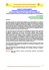 International Women Online Journal of Distance Education October, 2014 Volume: 3 Issue: 4 Article: 03 ISSN: CAPACITY DEVELOPMENT THROUGH OPEN AND DISTANCE LEARNING: A Case Study of National Open University of N