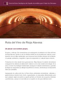 Guía de Rutas Enológicas de España Accesibles para Todas las Personas  Archivo Fotográfico Ruta del Vino Rioja Alavesa. Ruta del Vino de Rioja Alavesa Un placer con nombre propio.