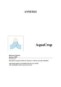 ANNEXES  AquaCrop Reference Manual January 2009 Developed by