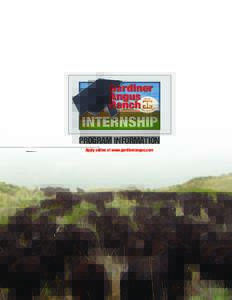 PROGRAM INFORMATION Apply online at www.gardinerangus.com GARDINER ANGUS RANCH INTERNSHIP PROGRAM In the spring of 1885 Henry Gardiner’s grandfather and grandmother traveled in a caravan of covered wagons to Ashland, 