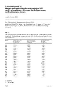 Verordnung des EDI über die kantonalen Durchschnittsprämien 2003 der Krankenpflegeversicherung für die Berechnung der Ergänzungsleistungen vom 25. Oktober 2002