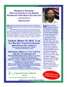 RAINBOW IN PARADISE: HOW THE COLORS OF THE GARDEN GUARANTEE YOUR HEALTH & LONG LIFE A PRESENTATION BY  MADHAVA DAS