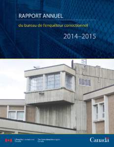 Rapport annuel 2014–2015  A © Sa Majesté la Reine du Chef du Canada, 2015 No de cat. : PS100