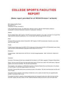 COLLEGE SPORTS FACILITIES REPORT (Same report provided for all NCAA Division I schools) RSV College Facilities Report December, 2012