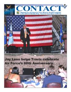 CONTACT Magazine for and about Air Force Reserve members assigned to the 349th Air Mobility Wing, Travis Air Force Base, California Vol. 25, No. 10