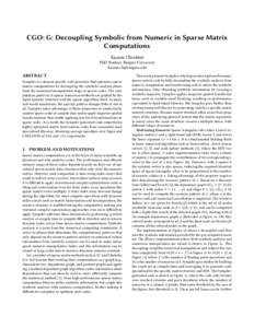 CGO: G: Decoupling Symbolic from Numeric in Sparse Matrix Computations Kazem Cheshmi PhD Student, Rutgers University 