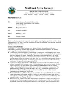 Northwest Arctic Borough SERVING THE COMMUNITIES OF: Ambler Buckland Candle Deering Kivalina Kiana Kobuk Kotzebue Noatak