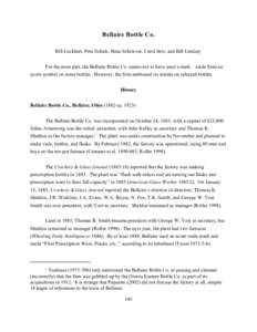 Bellaire Bottle Co. Bill Lockhart, Pete Schulz, Beau Schriever, Carol Serr, and Bill Lindsey For the most part, the Bellaire Bottle Co. seems not to have used a mark – aside from an acorn symbol on some bottles. Howeve