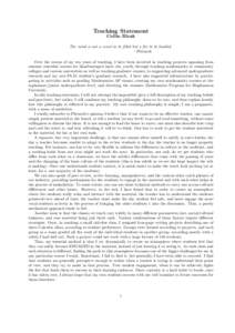 Teaching Statement Collin Bleak The mind is not a vessel to be filled but a fire to be kindled. - Plutarch Over the course of my ten years of teaching, I have been involved in teaching projects spanning from summer remed