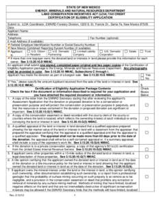 STATE OF NEW MEXICO ENERGY, MINERALS AND NATURAL RESOURCES DEPARTMENT LAND CONSERVATION INCENTIVES ACT (LCIA) TAX CREDIT CERTIFICATION OF ELIGIBILITY APPLICATION Submit to: LCIA Coordinator, EMNRD-Forestry Division, 1220