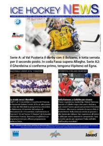 ICE HOCKEY NEWS Foto Uﬃcio Stampa HC Val Pusteria