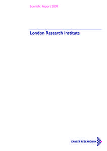 Scientific ReportLondon Research Institute Contents