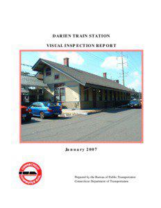 DARIEN TRAIN STATION VISUAL INSPECTION REPORT