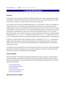 Virtual Laboratories >[removed][removed][removed]Special Distributions Summary In this chapter, we study several general families of probability distributions and a number of special parametric familie