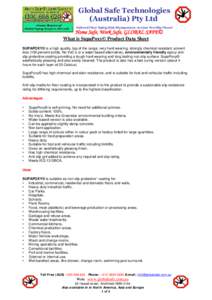 Global Safe Technologies (Australia) Pty Ltd Tailored Floor Safety Risk Management, not just Non Slip Floors! Home Safe, Work Safe, GLOBAL SAFE© What is SupaPoxy© Product Data Sheet