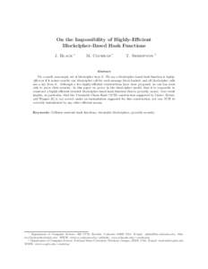 On the Impossibility of Highly-Efficient Blockcipher-Based Hash Functions J. Black ∗ M. Cochran ∗